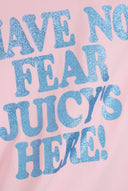Juicy Couture The Icons | Juicy Pink 'Have No Fear' Baby Tee